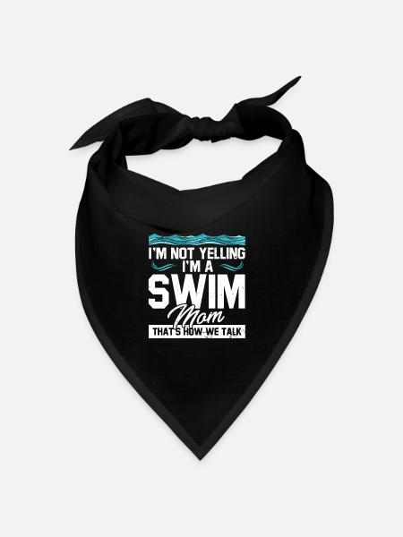 Im Not Yelling Im A Swim Mom - Bandana Dreieckstuch - Schwarz
