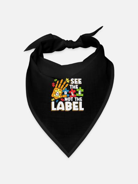 Sehen Sie das Fähige nicht das Etikett Autismus Bewusstsein - Bandana Dreieckstuch - Schwarz