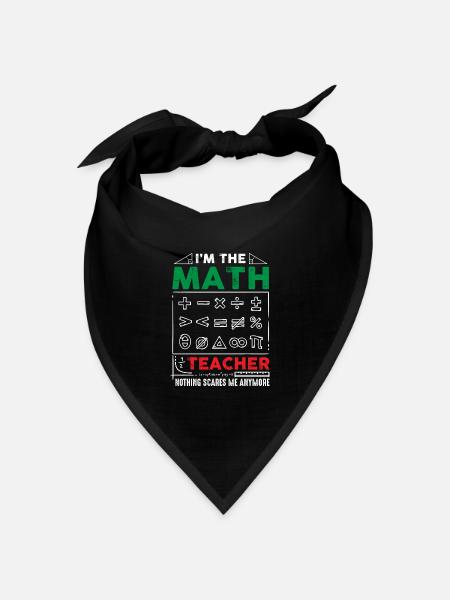 I Am A Math Teacher Lustige Mathematik für Lehrer - Bandana Dreieckstuch - Schwarz