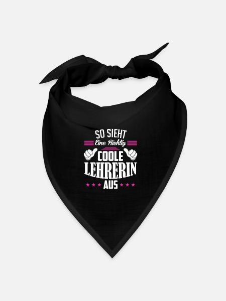 So sieht eine richtig coole Lehrerin aus Lehrerin - Bandana Dreieckstuch - Schwarz