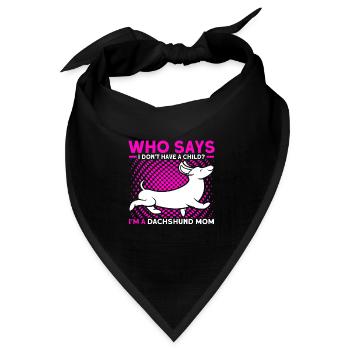 Dackel Dackel Dackel Mama Dackel Haustier - Bandana Dreieckstuch - Schwarz - Vorne