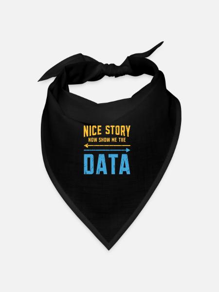 Schöne Geschichte jetzt zeige mir die Daten - Code - Bandana Dreieckstuch - Schwarz