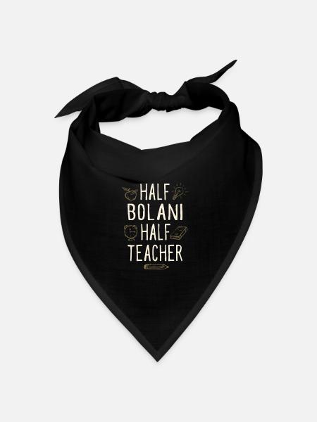 Half Bolani Half Teacher Funny Professor Humor - Bandana Dreieckstuch - Schwarz