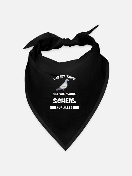 Das ist Taube T-Shirt mit lustigem Spruch - Bandana Dreieckstuch - Schwarz