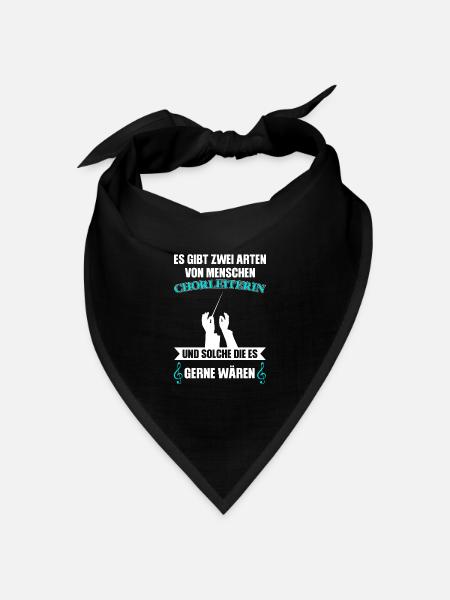 Chorleiterin Beruf Dirigentin Geschenk - Bandana Dreieckstuch - Schwarz