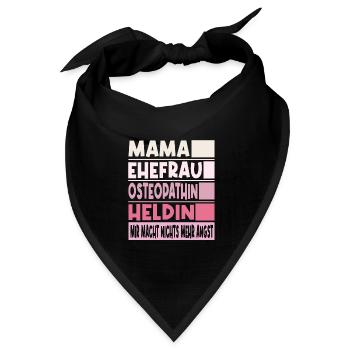 Osteopathin Mama Ehefrau Heldin - Bandana Dreieckstuch - Schwarz - Vorne