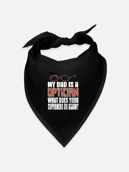 My Dad Is An Optician Cool Retro Funny Designs - Bandana Dreieckstuch - Schwarz
