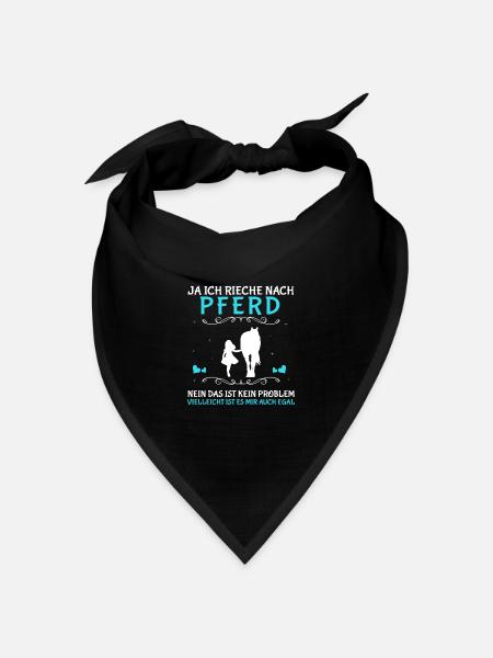 Ja Ich Rieche Nach Pferd Kein Problem - Bandana Dreieckstuch - Schwarz