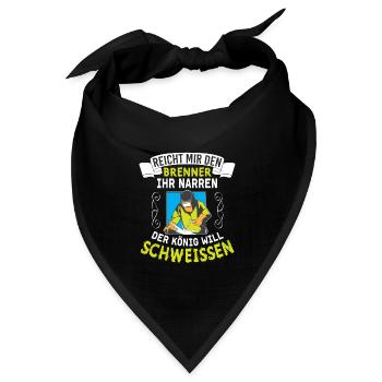 Reicht Mir Den Brenner Ihr Narren Der König Will - Bandana Dreieckstuch - Schwarz - Vorne