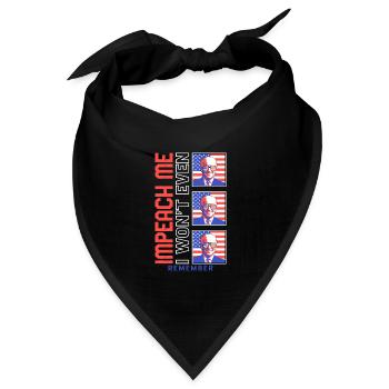 Joe Biden Hemd, Impeach Me Präsident Joe Biden - Bandana Dreieckstuch - Schwarz - Vorne