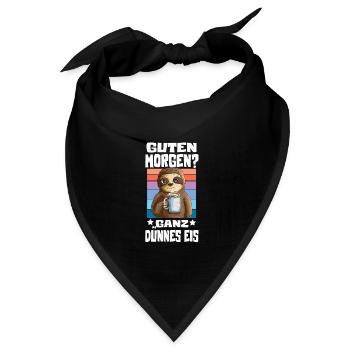 Faultier will Kaffee Guten Morgen? Ganz dünnes Eis - Bandana Dreieckstuch - Schwarz - Vorne