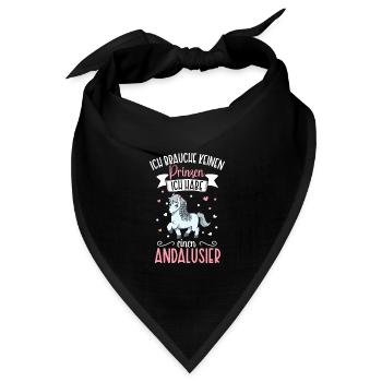 Ich brauche keinen Prinzen - Andalusier - Bandana Dreieckstuch - Schwarz - Vorne