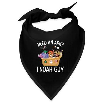 Benötigen Sie Eine Arche Noah Guy Funny Archa Noah - Bandana Dreieckstuch - Schwarz - Vorne