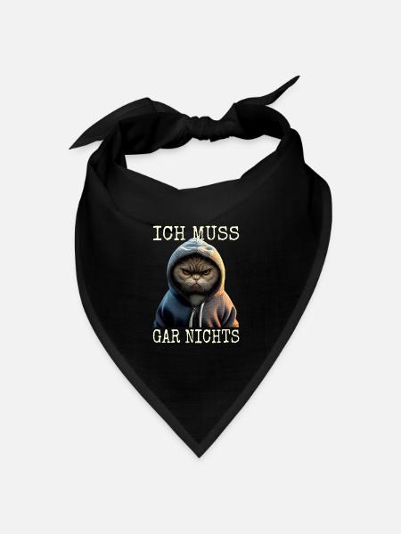 Katze Ich Muss Gar Nichts Nein Nö Faulenzer Katzen - Bandana Dreieckstuch - Schwarz