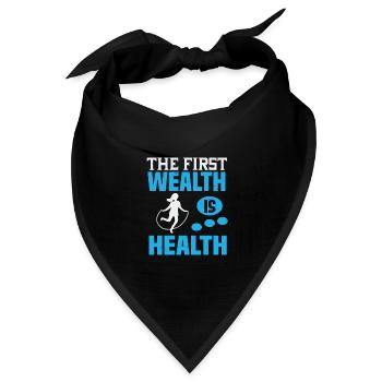 DER ERSTE REICHTUM IST DIE GESUNDHEIT - Bandana Dreieckstuch - Schwarz - Vorne