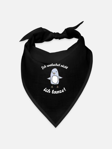 Ich watschel nicht, ich tanze! weiß - Bandana Dreieckstuch - Schwarz