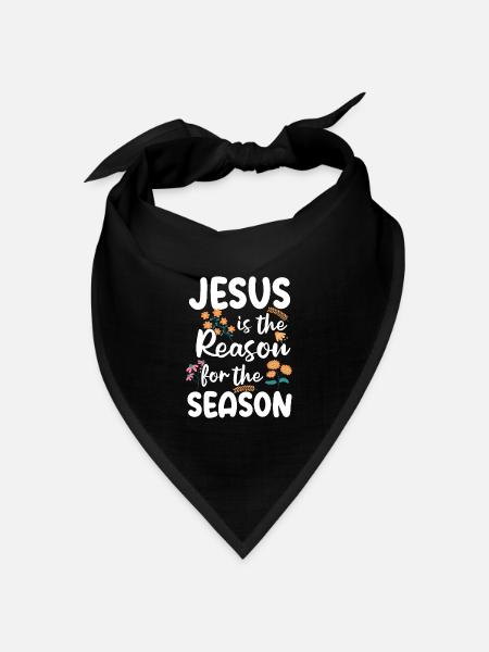 Jesus Ist Der Grund Für Die Saison - Bandana Dreieckstuch - Schwarz