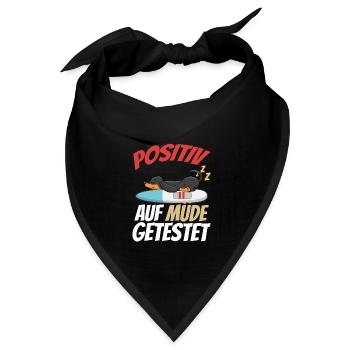 Positiv Auf Müde Getestet Dackel - Bandana Dreieckstuch - Schwarz - Vorne