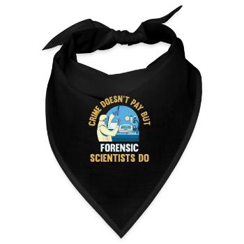 Verbrechen Zahlt Sich Nicht Aus, Aber Forensiker - Bandana Dreieckstuch - Schwarz - Vorne
