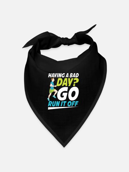 Having A Bad Day Go Run It Off für einen Jogger - Bandana Dreieckstuch - Schwarz