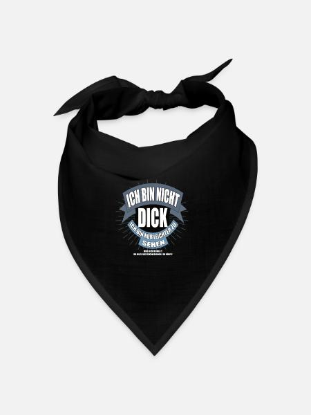 Ich bin nicht dick ich bin nur leichter zu sehen - Bandana Dreieckstuch - Schwarz