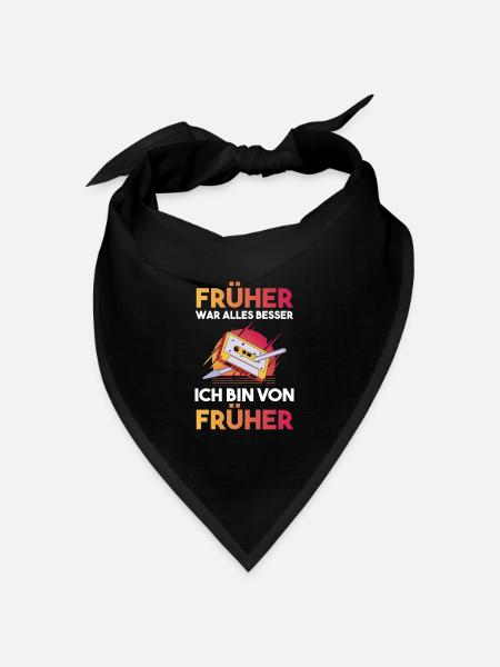 Früher War Alles Besser Ich Bin Von Früher - Bandana Dreieckstuch - Schwarz