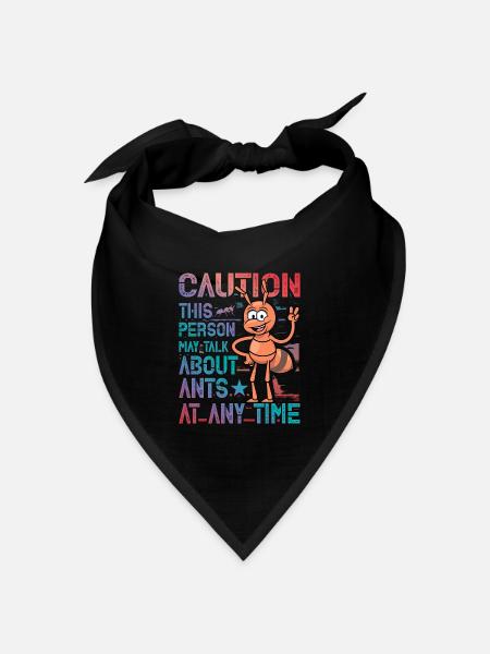 Caution the person may talk about ants at any time - Bandana Dreieckstuch - Schwarz