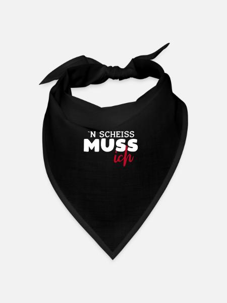N Scheiss Muss Ich - Bandana Dreieckstuch - Schwarz