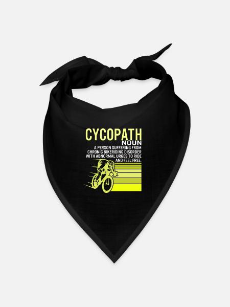 Radfahrer-Shirt, Cycopath-T-Shirt, Geschenk für Radfahrer - Bandana Dreieckstuch - Schwarz