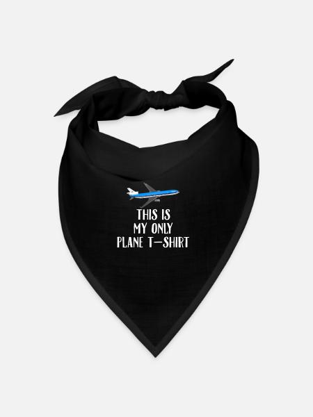 Das ist mein einziges Flugzeug T-Shirt - Funny Airplane - Bandana Dreieckstuch - Schwarz