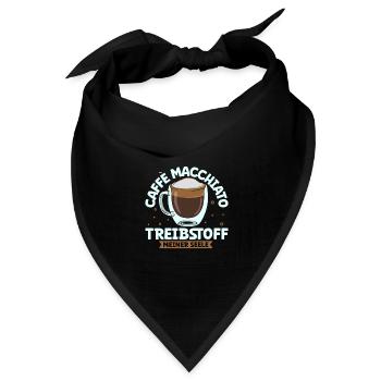 Mein Treibstoff ist Caffè macchiato - Bandana Dreieckstuch - Schwarz - Vorne