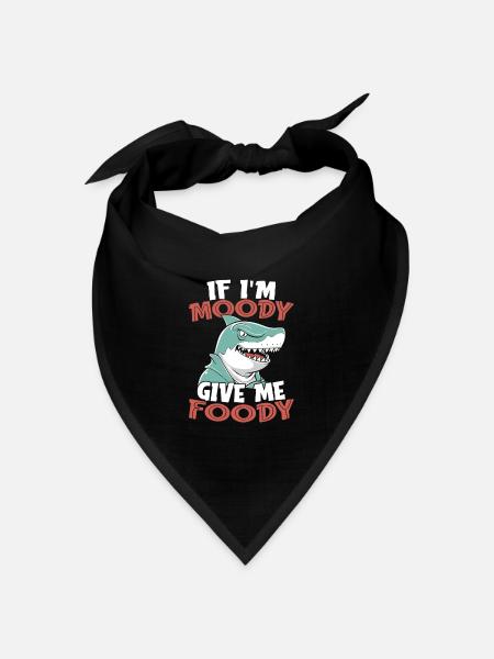 Haifisch If Im Moody Give Me Foody - Bandana Dreieckstuch - Schwarz