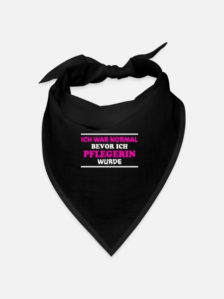 Pflegerin Spruch Pflegekraft Pflegerin Geschenk - Bandana Dreieckstuch - Schwarz