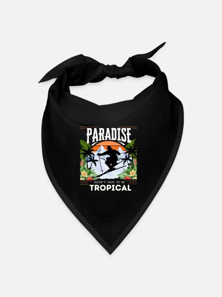 Paradise Doesn't Have To Be Tropical - Skiing - Bandana Dreieckstuch - Schwarz