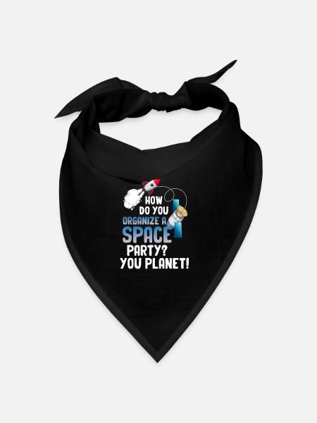 Wie Organisiert Man Eine Weltraumparty? Du - Bandana Dreieckstuch - Schwarz