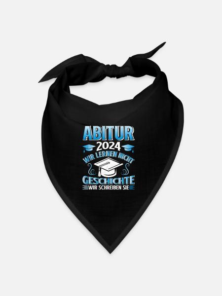 Abitur 2024 Wir Lernen nicht Geschichte Schreiben - Bandana Dreieckstuch - Schwarz