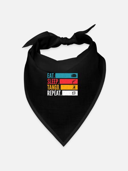 Eat Sleep Tango Repeat für Tango Argentino Tänzer - Bandana Dreieckstuch - Schwarz