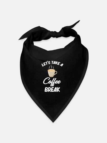 Lass Uns Eine Kaffeepause Machen Cafecito - Bandana Dreieckstuch - Schwarz