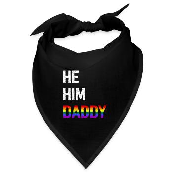 He Him Daddy - Bandana Dreieckstuch - Schwarz - Vorne