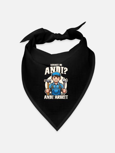 Handwerker Andi Arbeit Geschenk Sprüche Lustig - Bandana Dreieckstuch - Schwarz