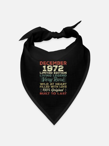 Dezember 1972 - Geburtstag Dezember 1972 Jahr - Bandana Dreieckstuch - Schwarz