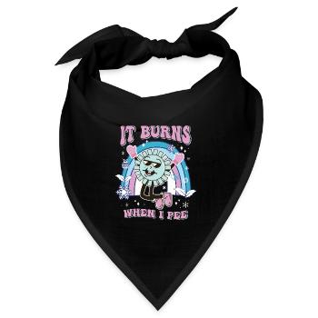 Lustiger Spruch "It Burns when i Pee"! - Bandana Dreieckstuch - Schwarz - Vorne