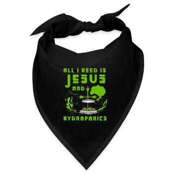 Alles, was ich brauche, ist Jesus und Hydrokultur - Bandana Dreieckstuch - Schwarz - Vorne