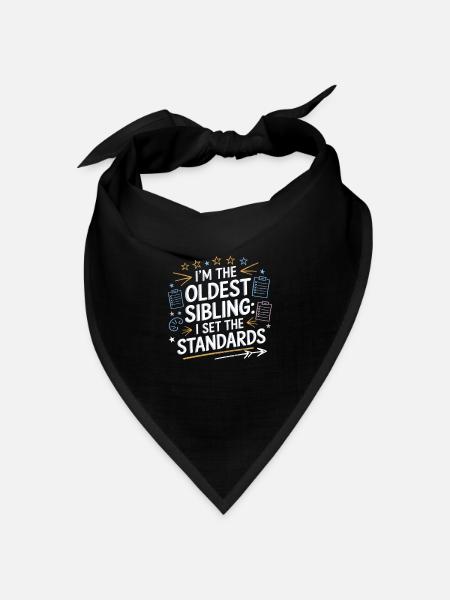 Funny Oldest Sibling Kid Tee I Set the Standards - Bandana Dreieckstuch - Schwarz