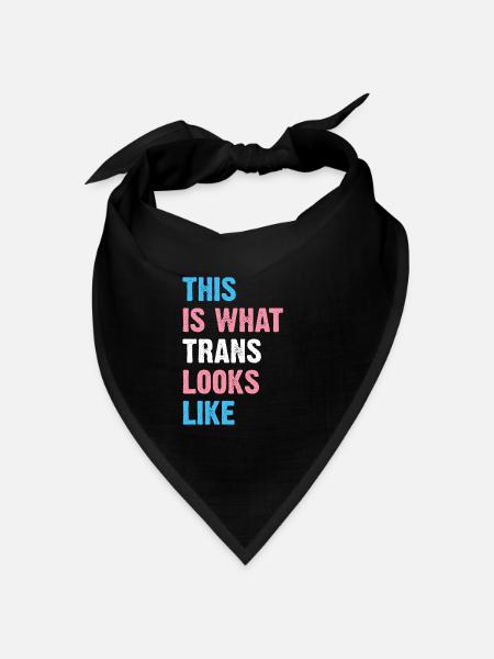 This Is What Trans Looks Like - Bandana Dreieckstuch - Schwarz