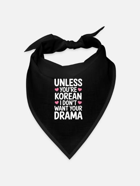 Es Sei Denn Du Bist Koreanisch K-Drama - Bandana Dreieckstuch - Schwarz