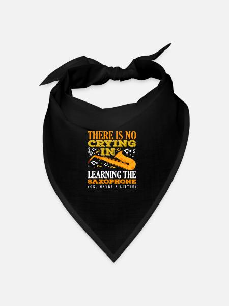 Kein Weinen Beim Erlernen Des Saxophons - Bandana Dreieckstuch - Schwarz