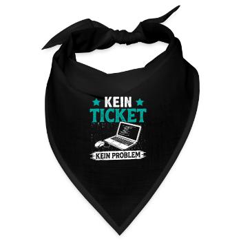 Nerd Computer KEIN TICKET KEIN PROBLEM LUSTIG - Bandana Dreieckstuch - Schwarz - Vorne