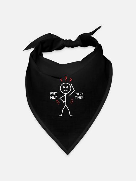 Why Me Every Time Doodle - Bandana Dreieckstuch - Schwarz