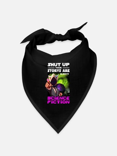 Science Fiction Spruch - Bandana Dreieckstuch - Schwarz